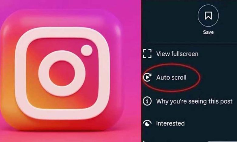 nstagram-has-started-rolling-out-auto-scroll-option-for-reels-and-posts